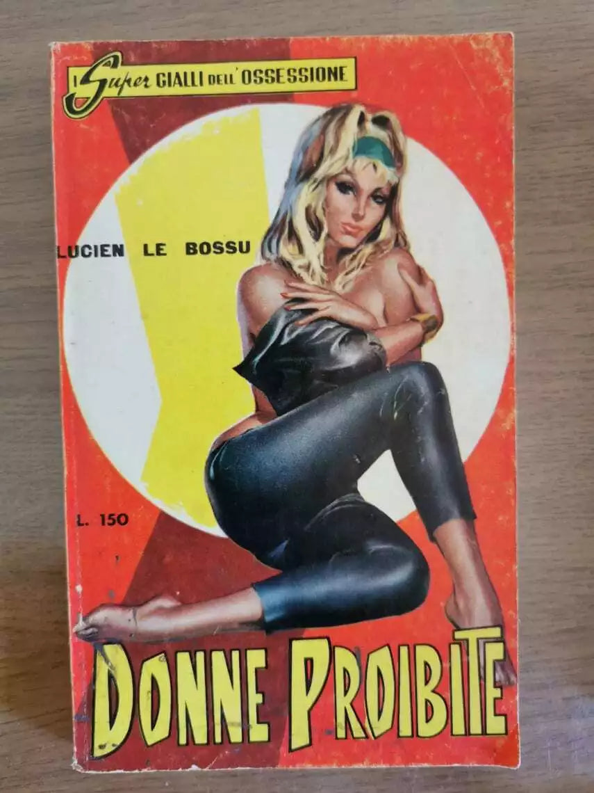 Donne proibite - L. Le Bossu - E.P.I. Italia - 1965 - AR