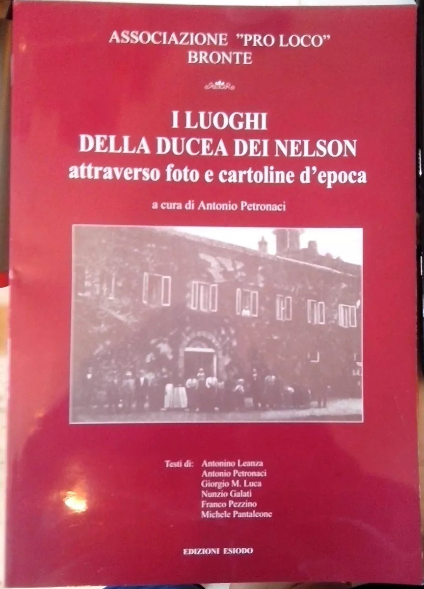 I luoghi della Ducea dei Nelson attraverso foto e cartoline d'epoca