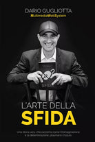 L’arte della sfida di Dario Gugliotta, 2021, Youcanprint