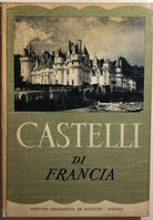 Castelli di Francia di Charles Ferdinand, 1953, Istituto Geografico Deagostini