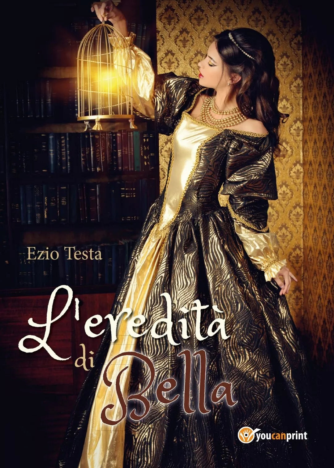 L’eredita di Bella di Ezio Testa, 2017, Youcanprint