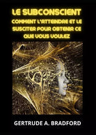 Le subconscient di Gertrude A Bradford