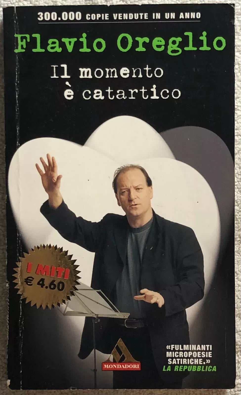Il momento e catartico di Flavio Oreglio, 2003, Mondadori