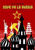 Dove va la Russia di Boris Kagarlitsky