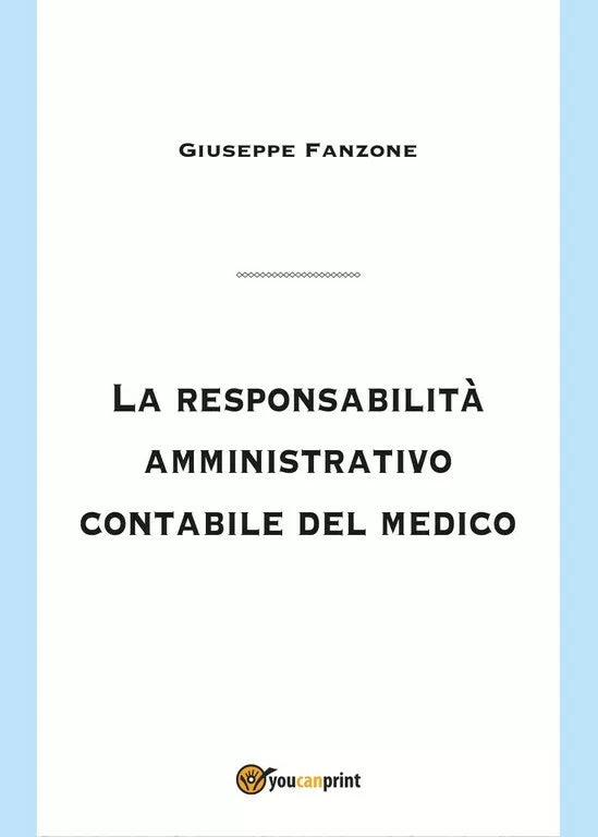 La responsabilita amministrativo contabile del medico di Giuseppe Fanzone, 201