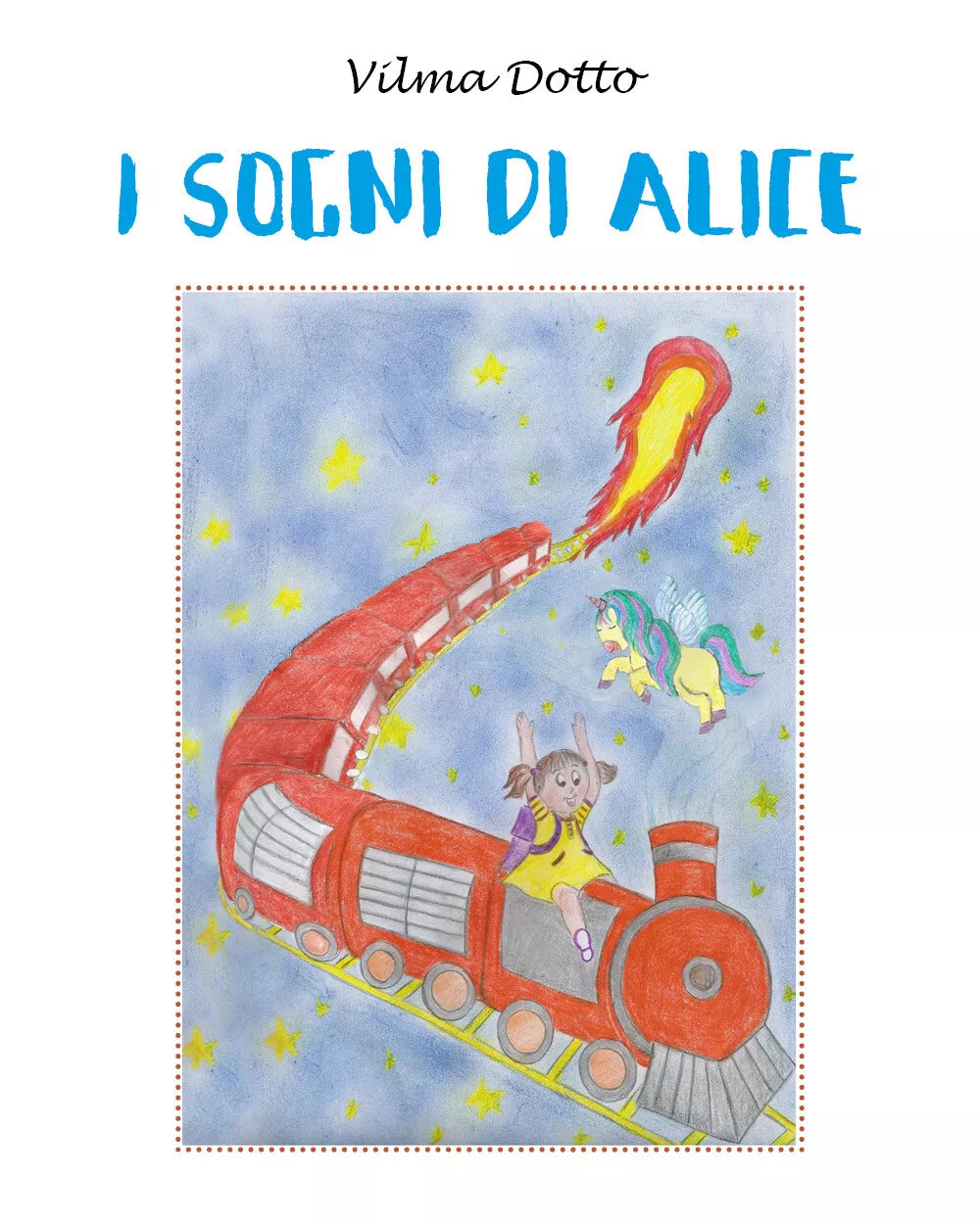 I sogni di Alice di Vilma Dotto
