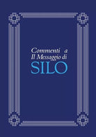 Commenti a il messaggio di Silo di Silo