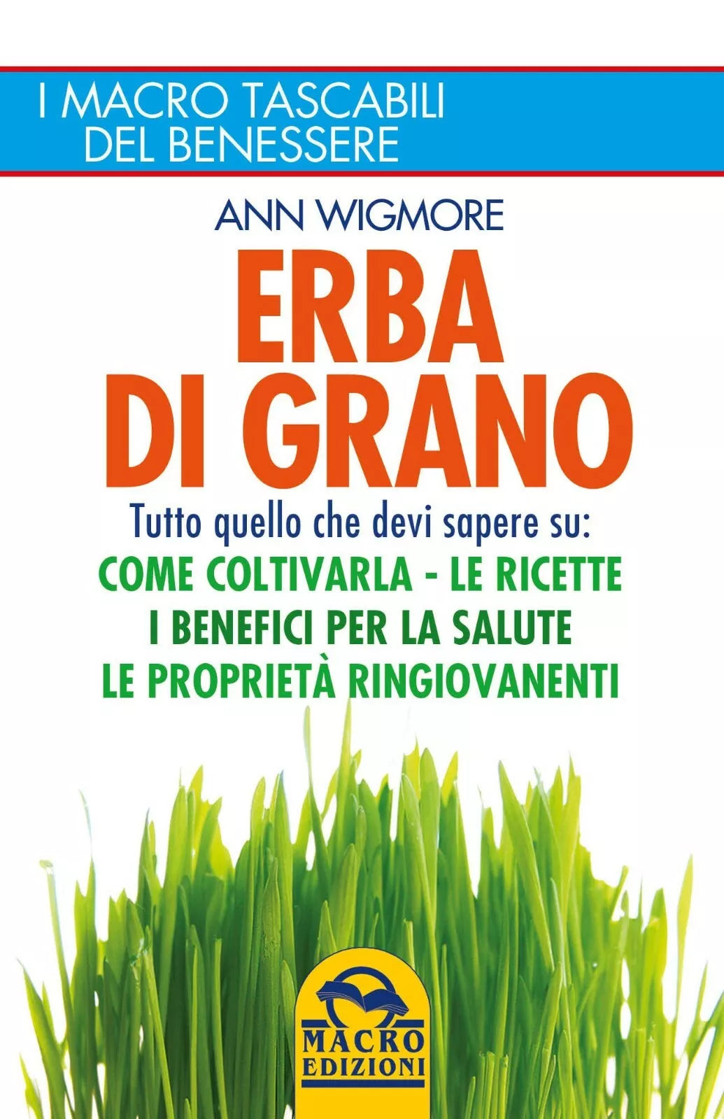 Erba di Grano di Ann Wigmore