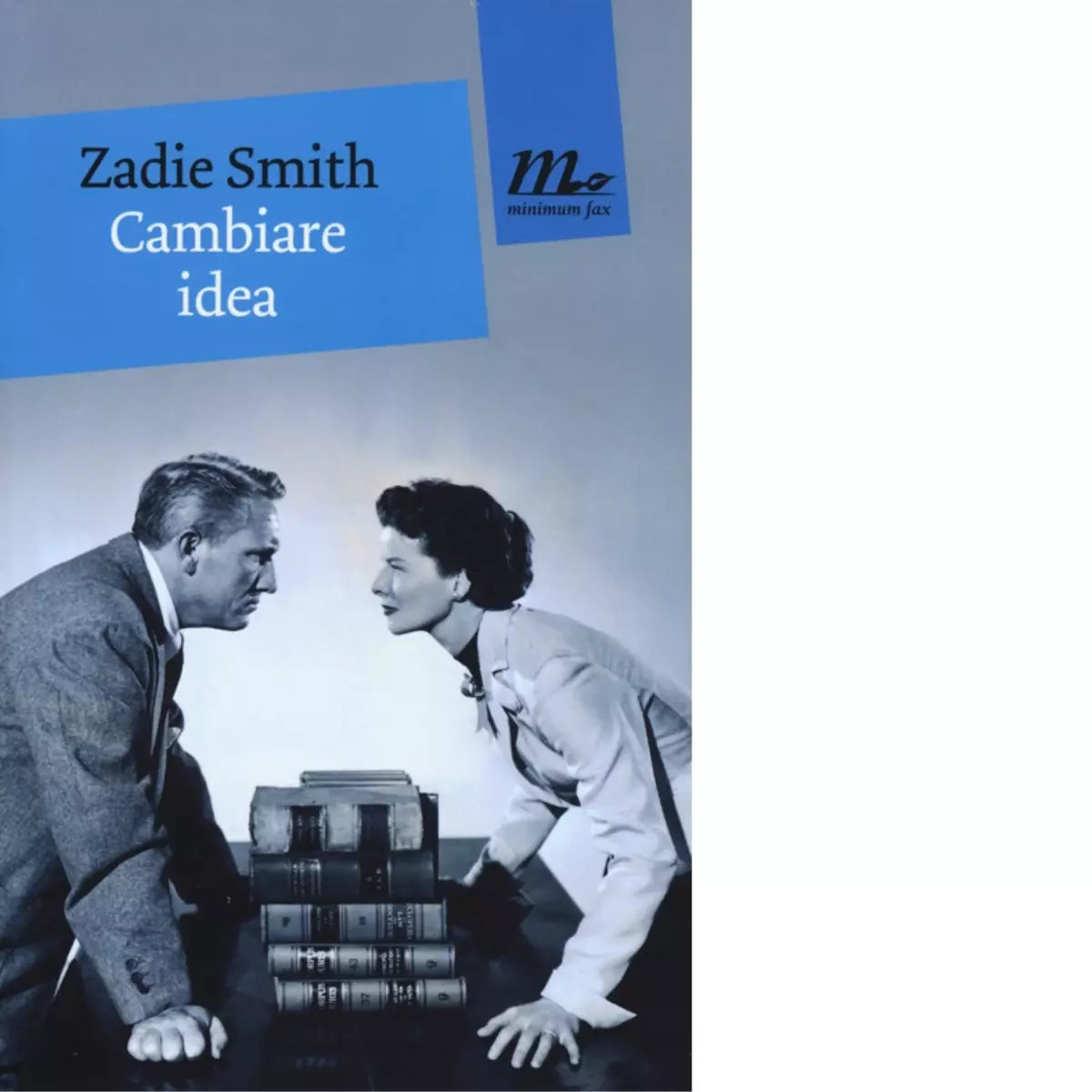 Cambiare idea di Zadie Smith
