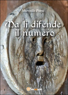 Ma li difende il numero di Marcello Parsi, 2015, Youcanprint