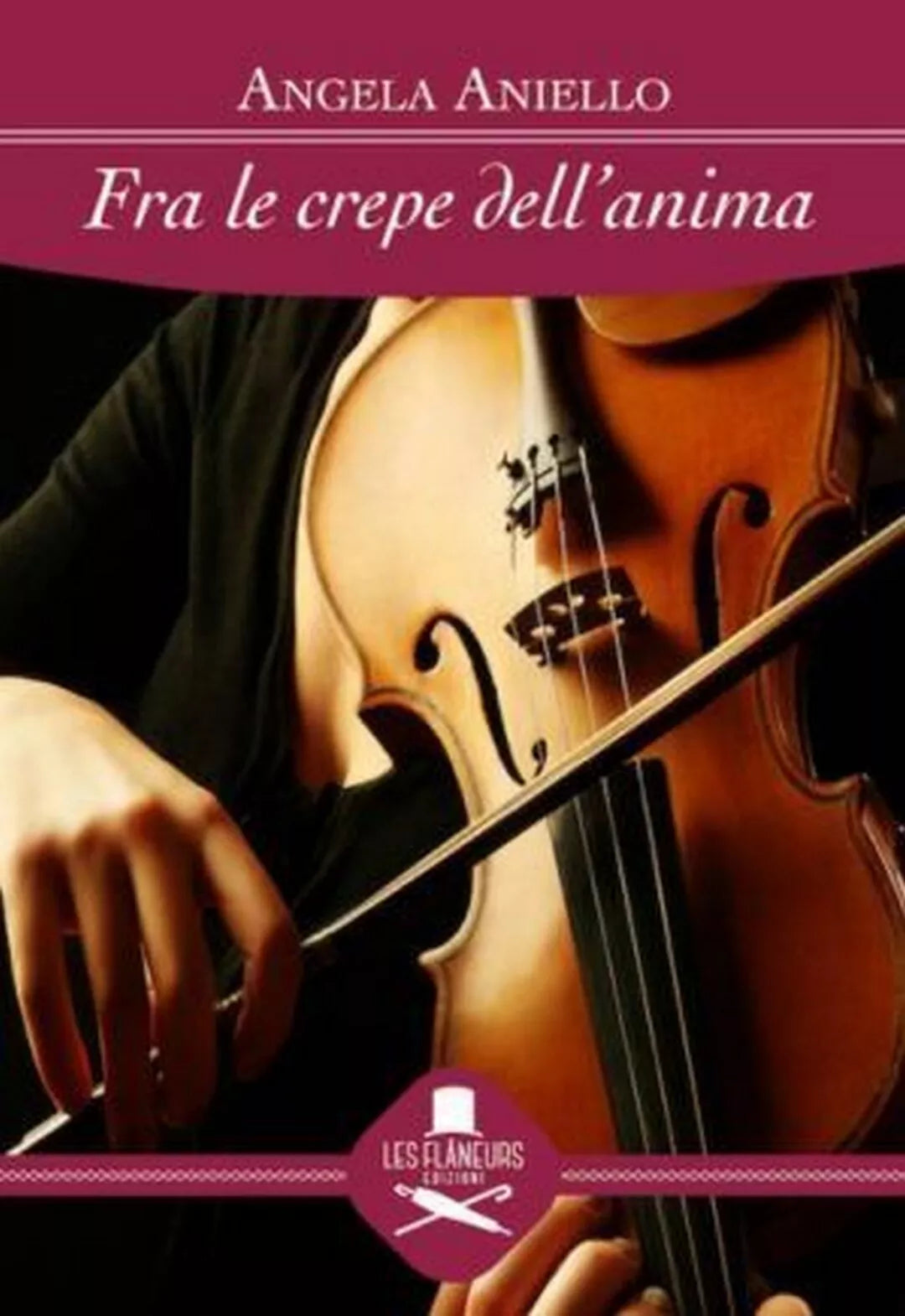 Fra le crepe dell’anima di Angela Aniello , Flaneurs