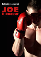 Joe il boxeur di Antonio Cremonini