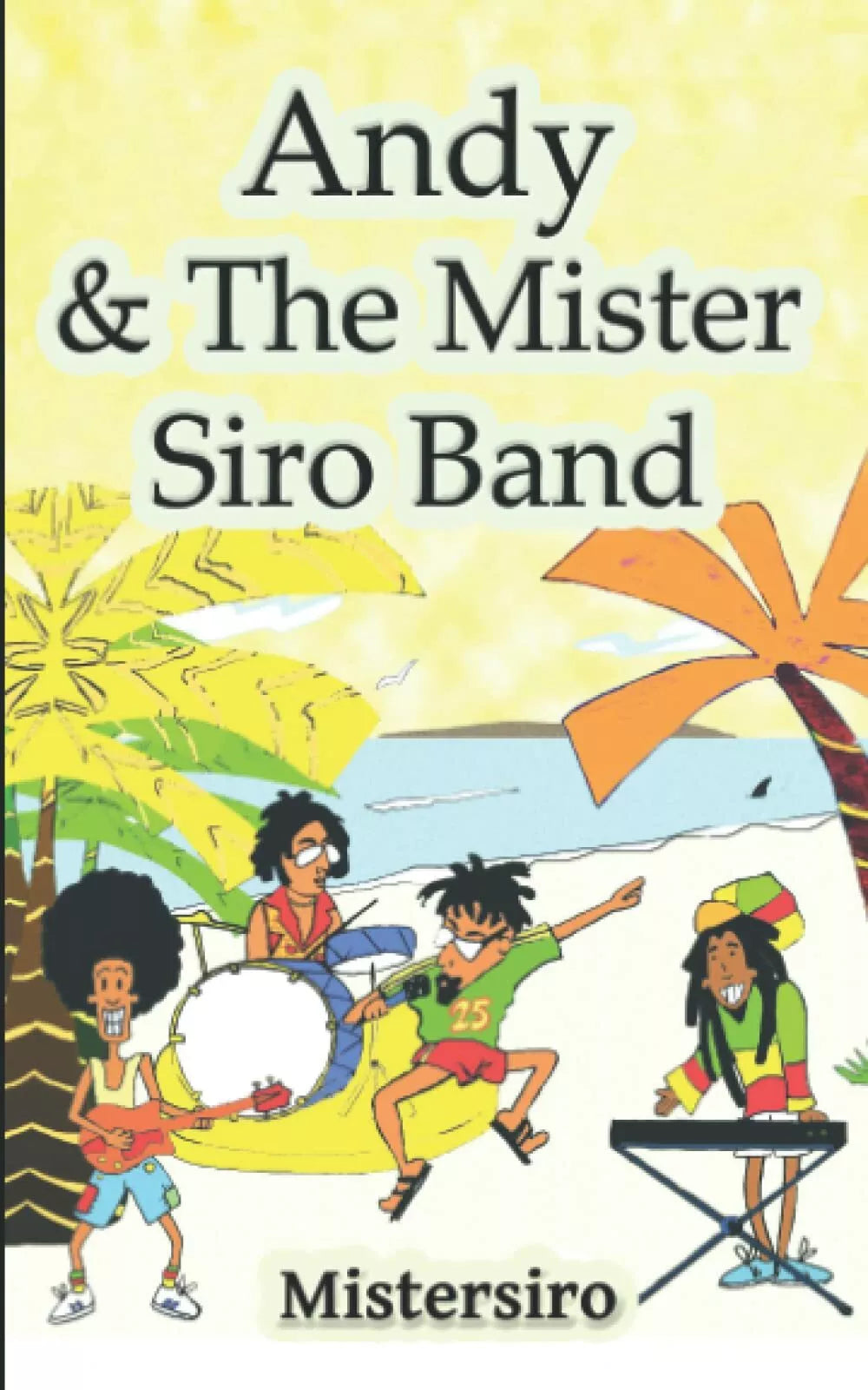 Andy The Mister Siro Band