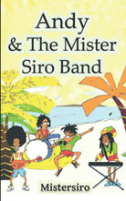 Andy The Mister Siro Band