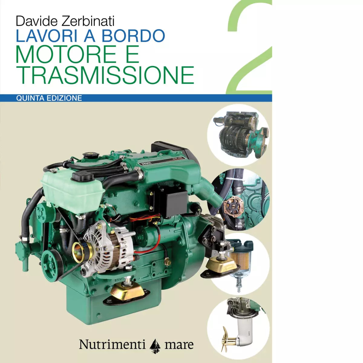 Lavori a bordo Ediz ampliata vol 2 di Davide Zerbinati