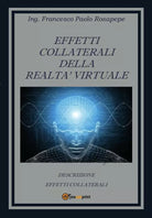 Effetti collaterali della realta virtuale di Francesco P. Rosapepe, 2014, Youc