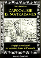 L apocalisse di Nostradamus