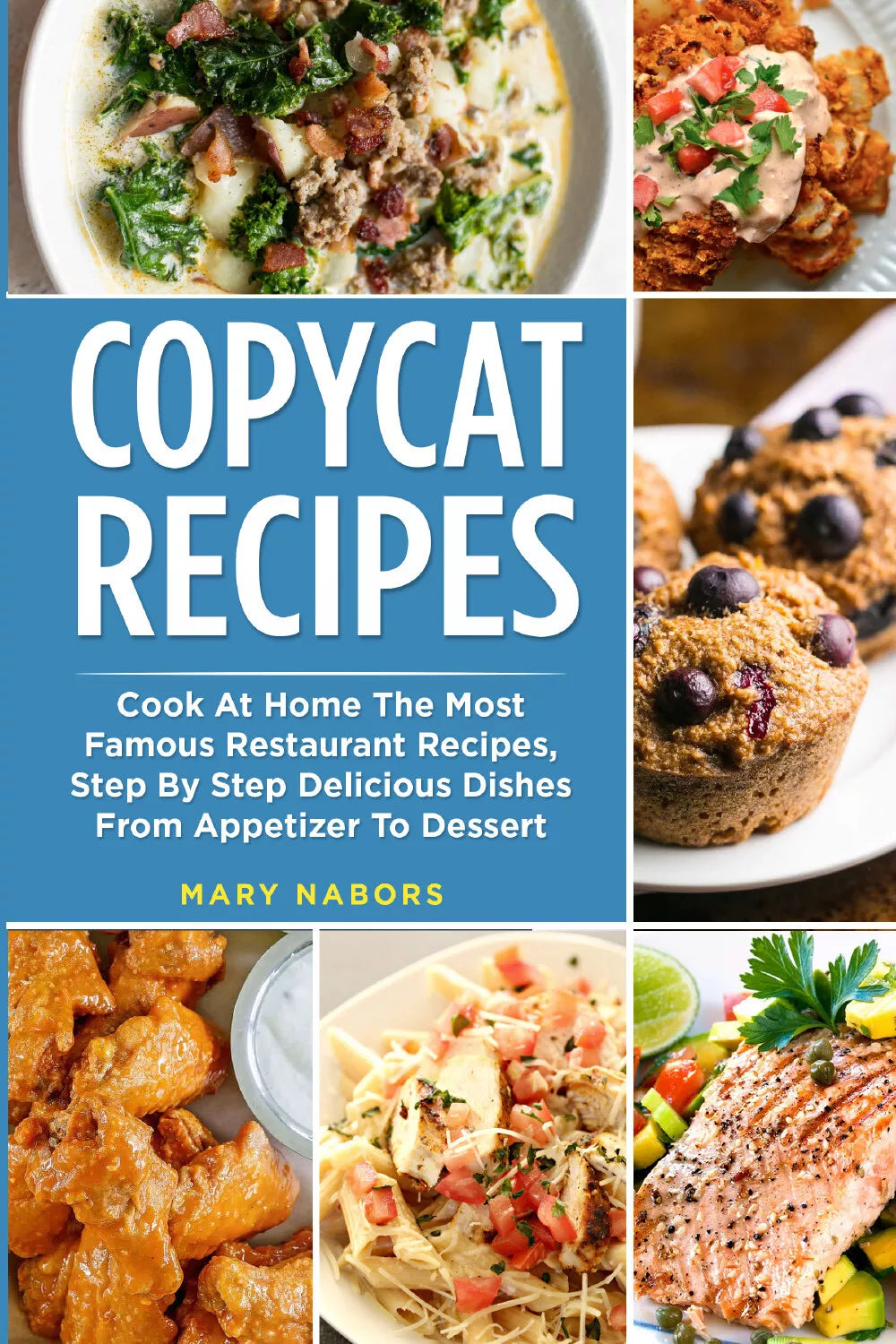 COPYCAT RECIPES di Mary Nabors, 2021, Youcanprint
