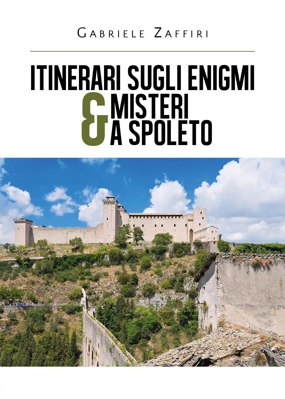 Itinerari sugli enigmi & misteri a Spoleto di Gabriele Zaffiri, 2020, Youcanpr