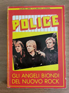 Police, gli angeli biondi del nuovo rock - Reggiani Vaggi -Forte editore-1984-AR