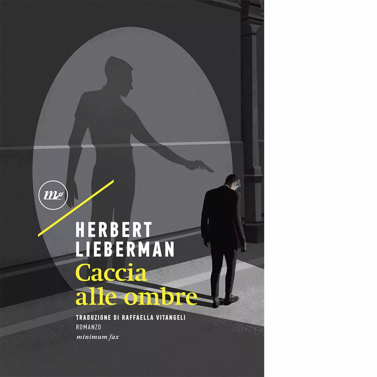 Caccia alle ombre di Herbert Lieberman