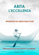 Abita l’eccellenza di Giorgio Del Sole, 2019, Youcanprint
