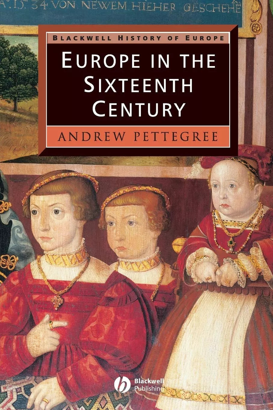 Europe in the Sixteenth Centur