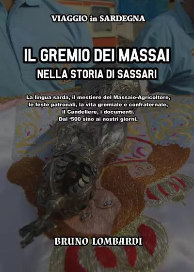 Il Gremio dei Massai nella storia di Sassari di Bruno Lombardi