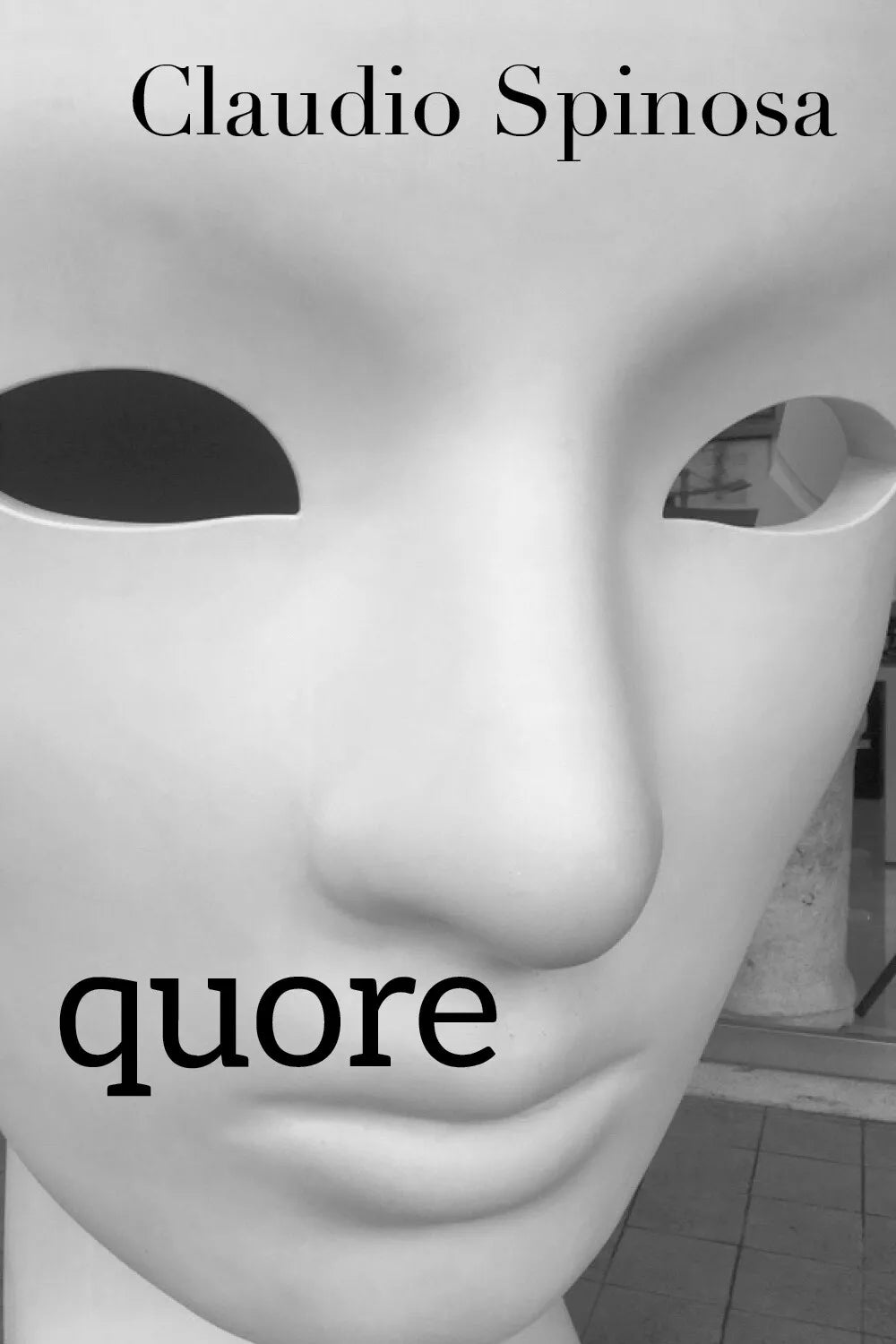Quore di Claudio Spinosa, 2019, Youcanprint