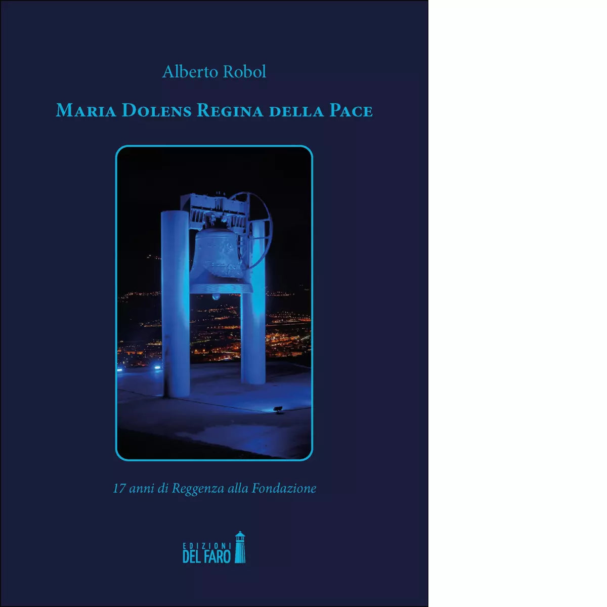 Maria Dolens Regina della Pace di Robol Alberto