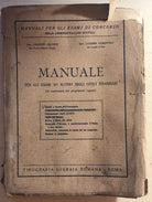 Manuale per gli esami ad alunno negli uffici finanziari di AA.VV., 1940, TOR