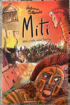 Miti dal cielo alla terra di Sabina Colloredo
