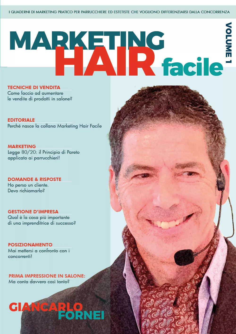 Marketing Hair Facile - Volume n°1 di Giancarlo Fornei, 2021, Youcanprint