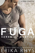 Fuga Verso Il Destino La Serie Completa di Erika Rhys