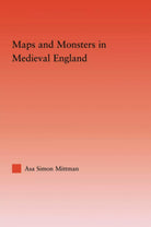 Maps And Monsters In Medieval England