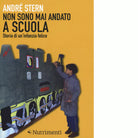 Non sono mai andato a scuola di Andr Stern