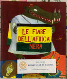 Le fiabe dell Africa nera di Aa vv