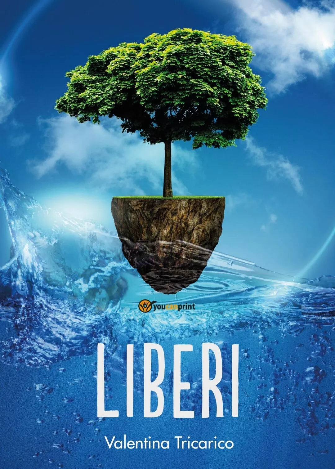 Liberi di Valentina Tricarico, 2017, Youcanprint
