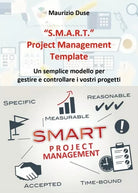 S.M.A.R.T. Project Management Template di Maurizio Duse, 2018 - ER