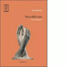 Etica della cura di Sara Brotto