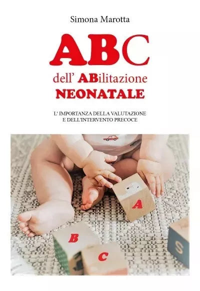 ABc dell ABilitazione neonatale di Simona Marotta