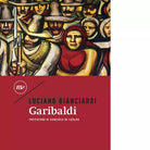 Garibaldi di Luciano Bianciardi