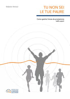 Tu non sei le tue paure di Stefania Ortensi, 2020, Youcanprint