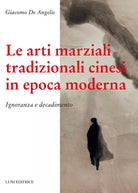 Le arti marziali tradizionali cinesi in epoca moderna