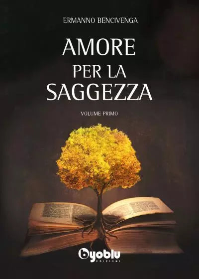 Amore per la saggezza Storia della filosofia occidentale di Ermanno Bencivenga