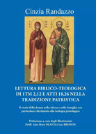 Lettura Biblico-Teologica di 1Tm 2,12 e atti 18,26 nella tradizione patristica