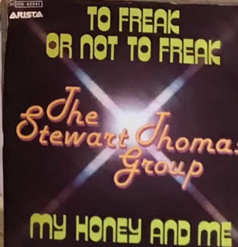 To Freak Or Not To Freak My Honey And Me VINILE 45 GIRI di The Stewart