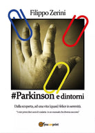 #Parkinson e dintorni di Filippo Zerini, 2016, Youcanprint
