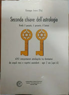 Seconda chiave dell’astrologia - Giuseppe Juvara Elia , 1985, Leonardo Ciurca