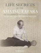 Life Secrets of the Amatsu Tatara The Documents of Takamatsu Toshitsugu, Intervi